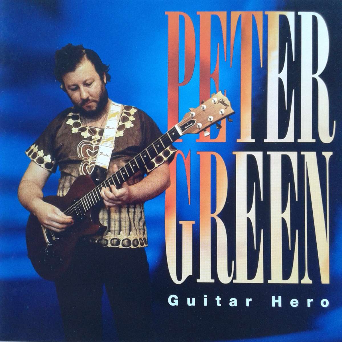Peter Green - Guitar Hero (1997)