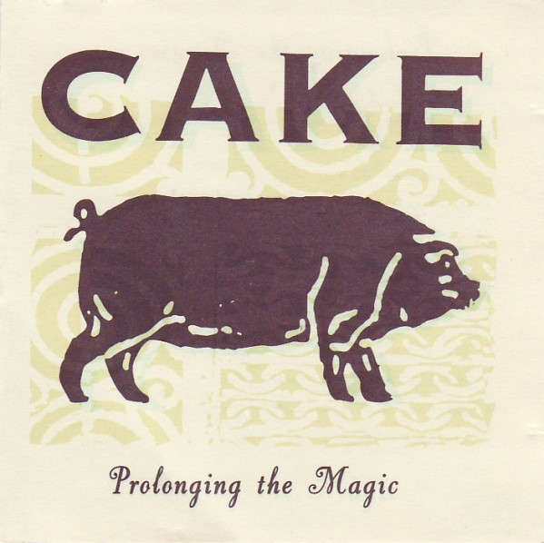 Cake - Prolonging The Magic [Import CD] (1998)