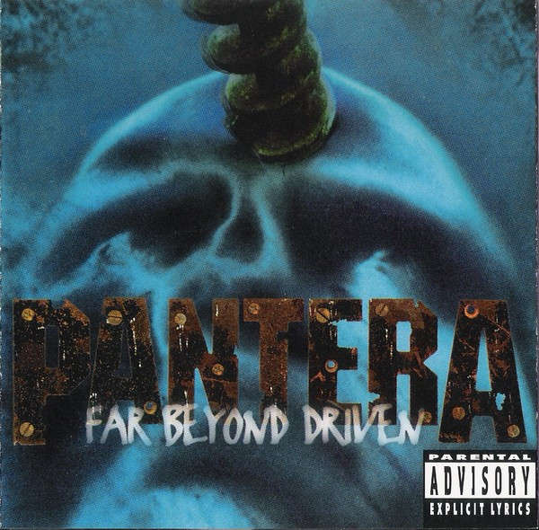 Pantera - Far Beyond Driven (1994)    [DM]
