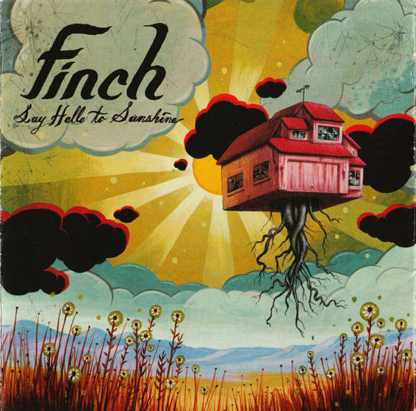 Finch - Say Hello To Sunshine (2005)