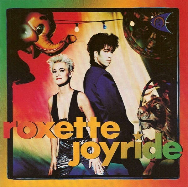 Roxette - Joyride (1991)