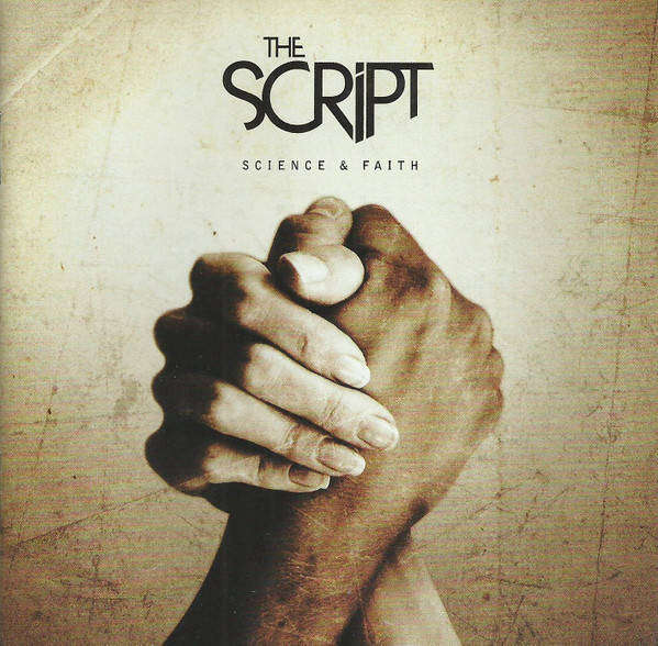 The Script - Science & Faith [CD] (2010)                  [D]