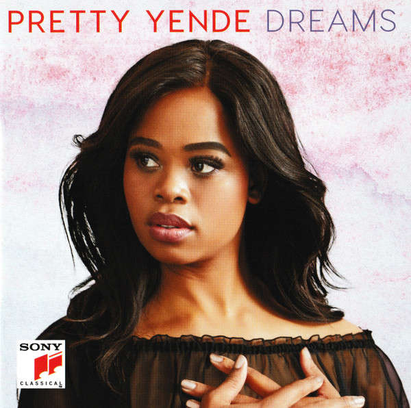 Pretty Yende - Dreams (2017)
