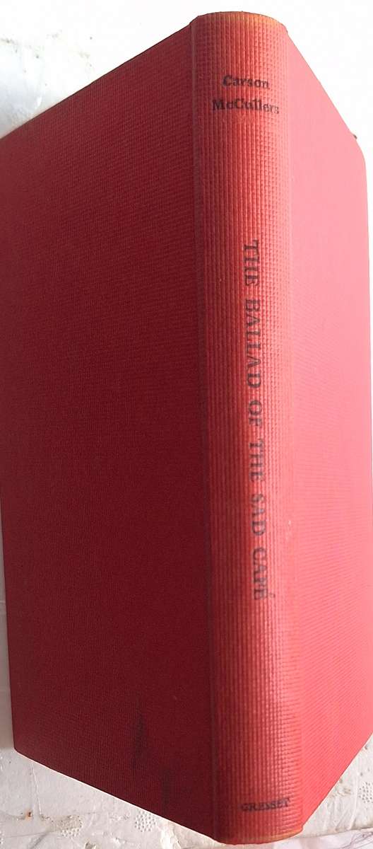 The Ballad of the Sad Cafe by Carson McCullers Hardcover 1958