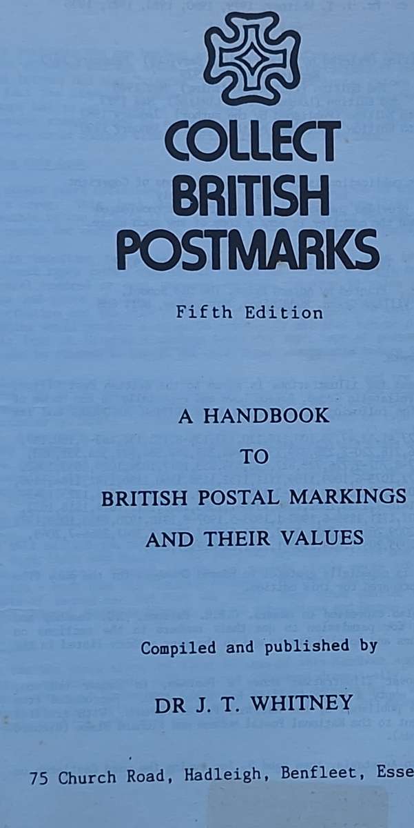 Collect British Postmarks by Dr JT Whitney Paperback 5th Edition 1990
