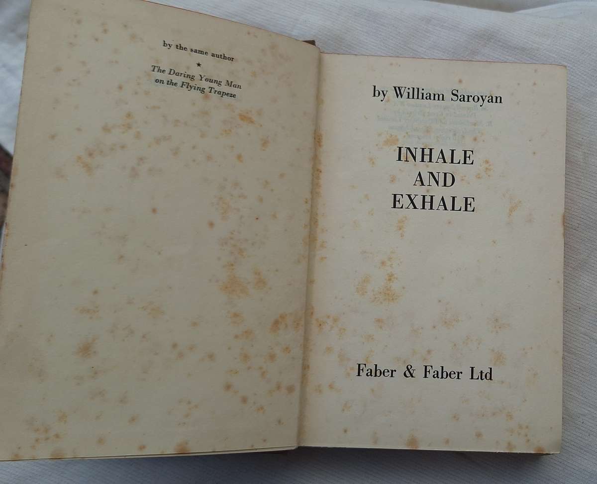 Inhale and Exhale by William Saroyan Hardcover