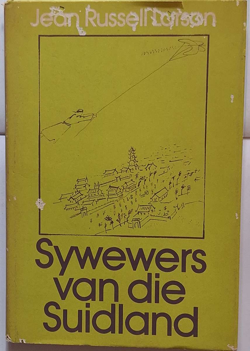 Sywewers van die Suidland deur Jean Russell Larson Hardeband