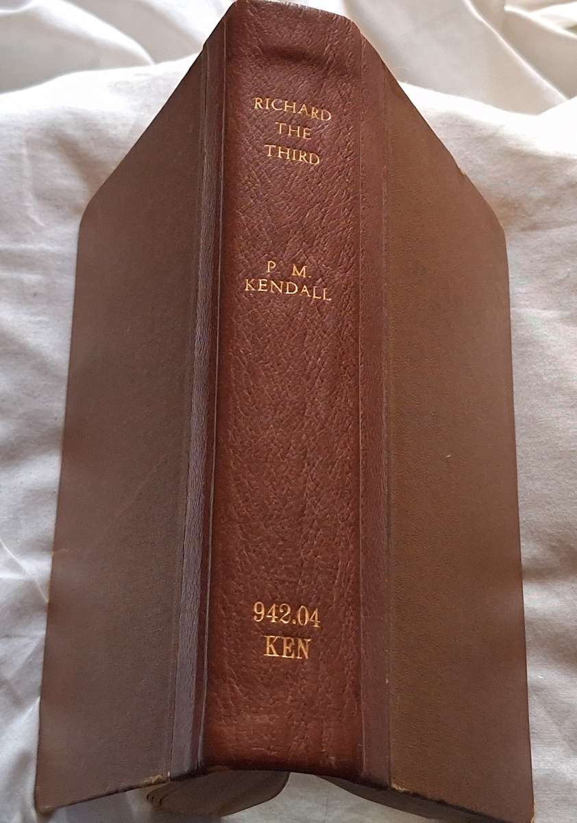 Richard the Third by Paul Murray Kendall Hardcover 1955
