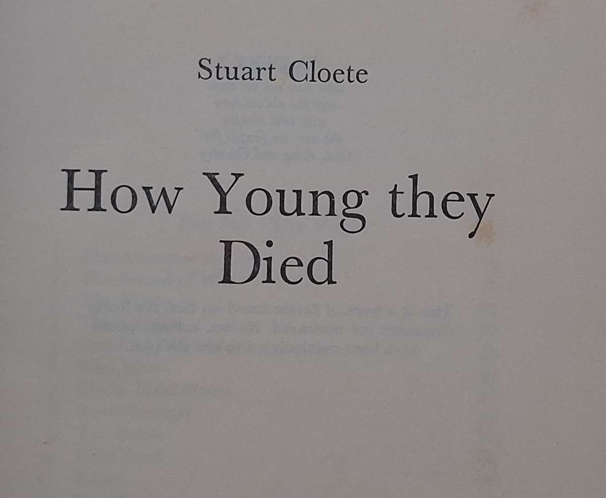 How Young they Died by Stuart Cloete Hardcover