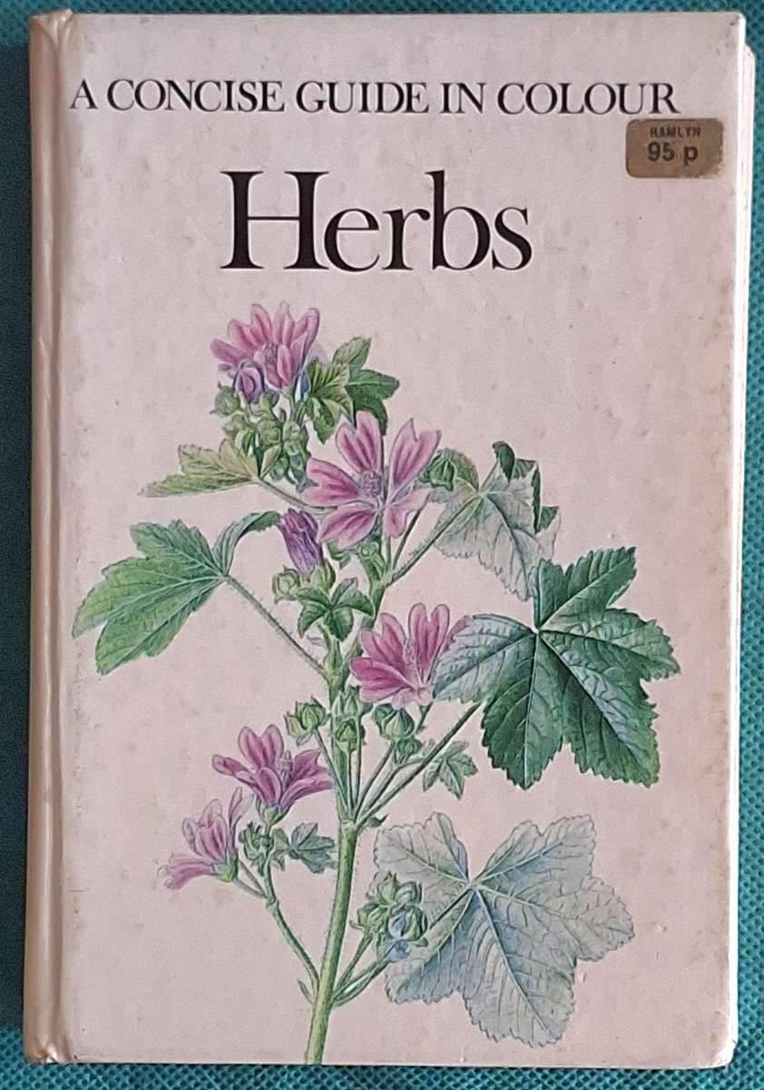 Herbs (Concise Guides in Colour) by Frantisek Stary, Vaclay Jirasek  Hardcover 1974