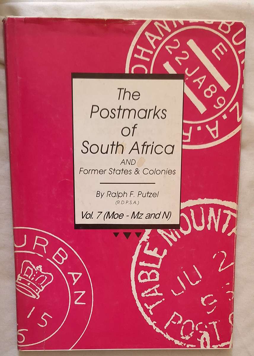 The Postmarks of South Africa by Ralph Putzel Vol. 7 (Moe-Mz and N)