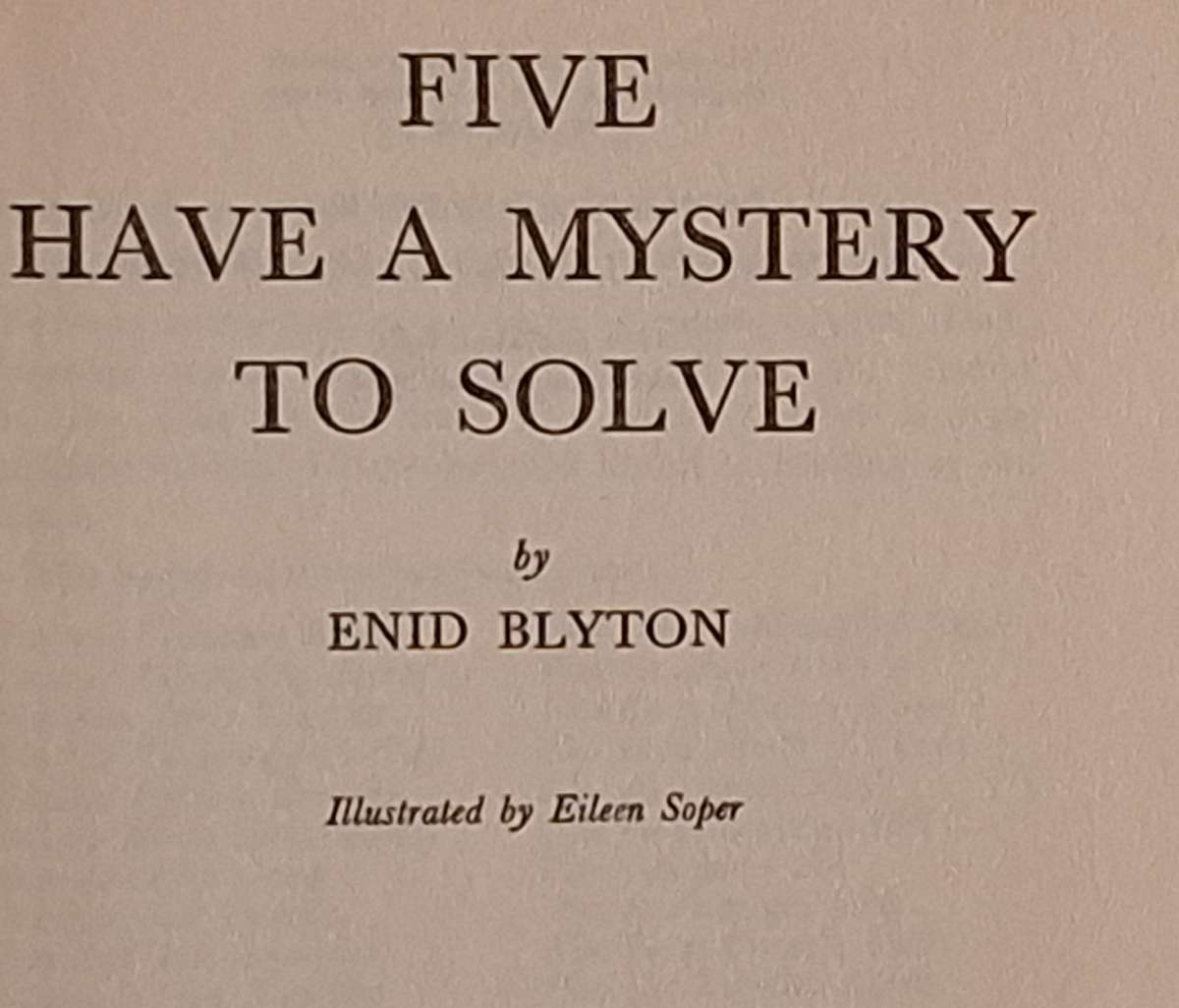 Five Have a Mystery to Solve by Enid Blyton Hardcover 1965 2nd Impression