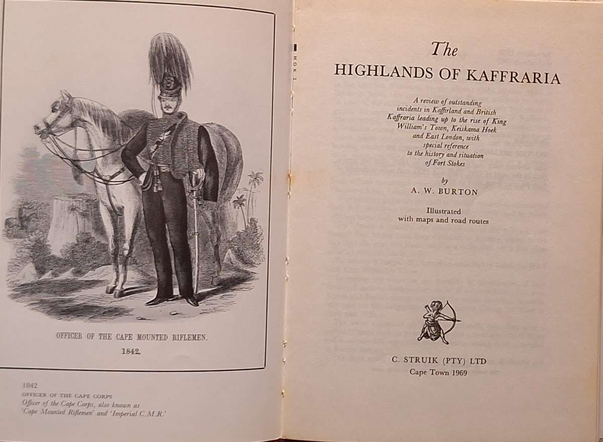 The Highlands of Kaffraria by A W Burton Hardcover 2nd Edition 1969