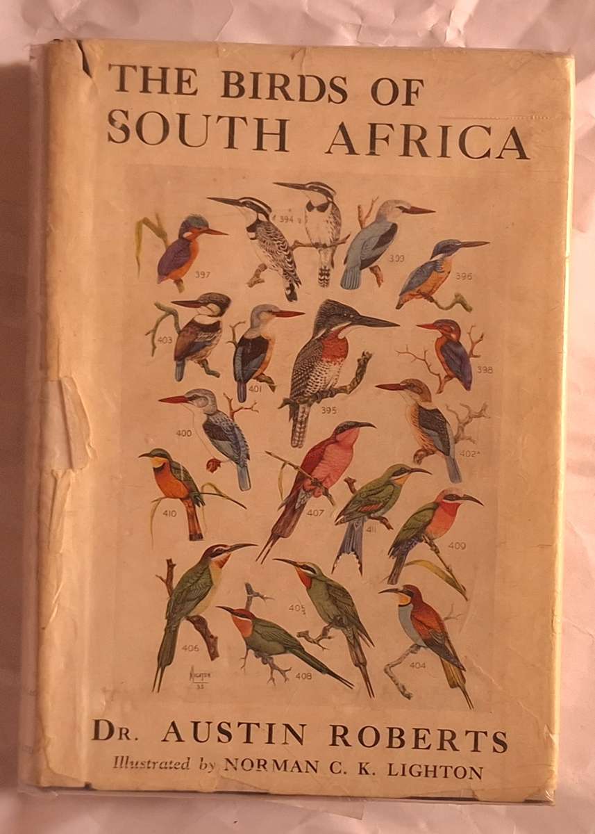 The Birds of South Africa by Dr Austin Roberts Hardcover 1942 Third Impression