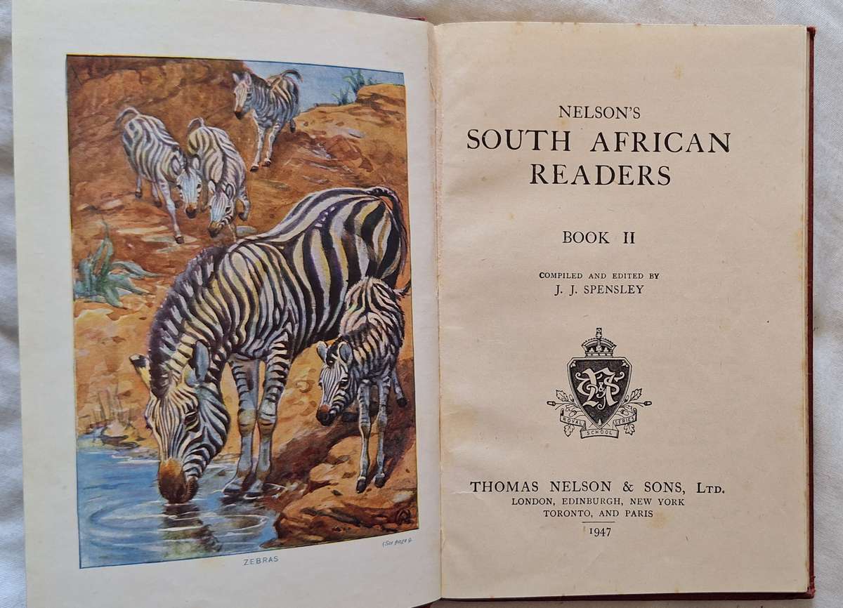 Nelson's South African Readers Book II Ed: J J Spensley Hardcover 1947