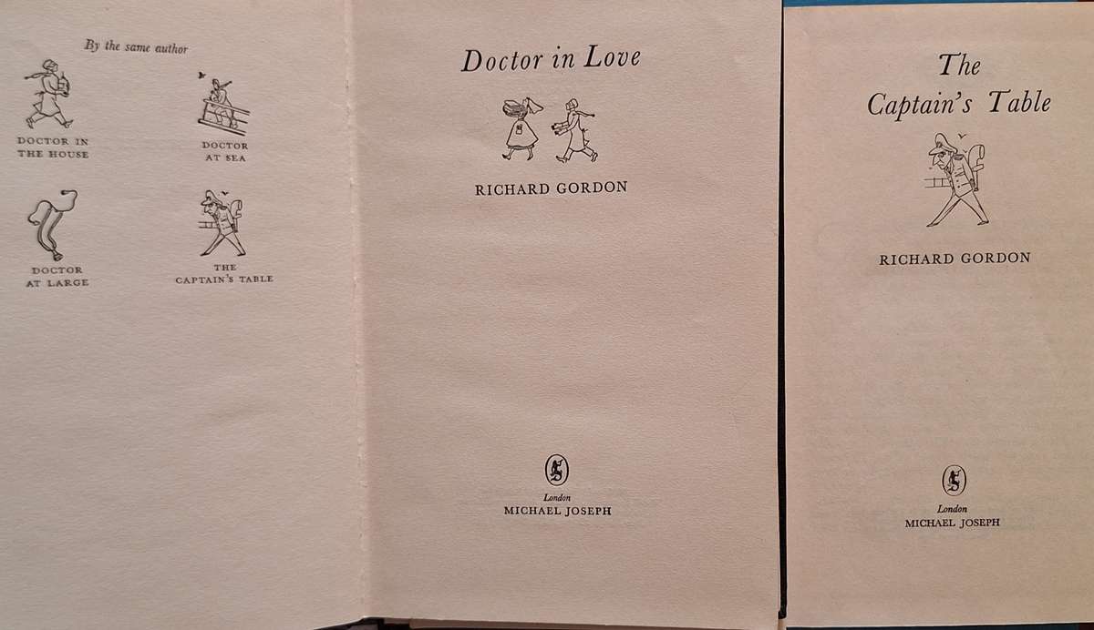 Doctor in Love by Richard Gordon and The Captain's Table by Richard Gordon Hardcovers 1954 and 1957