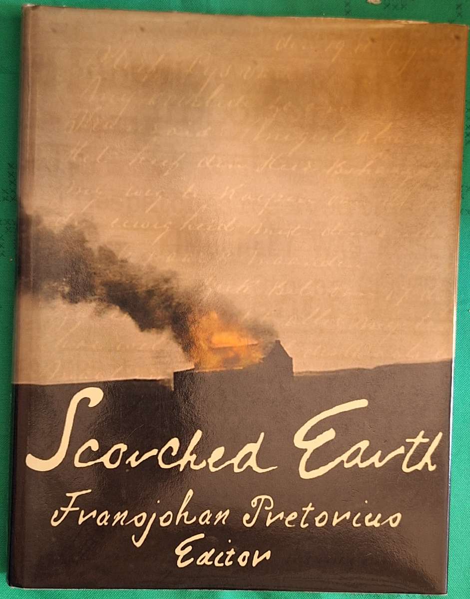 Scorched Earth Editor: Fransjohan Pretorius Hardcover 2001