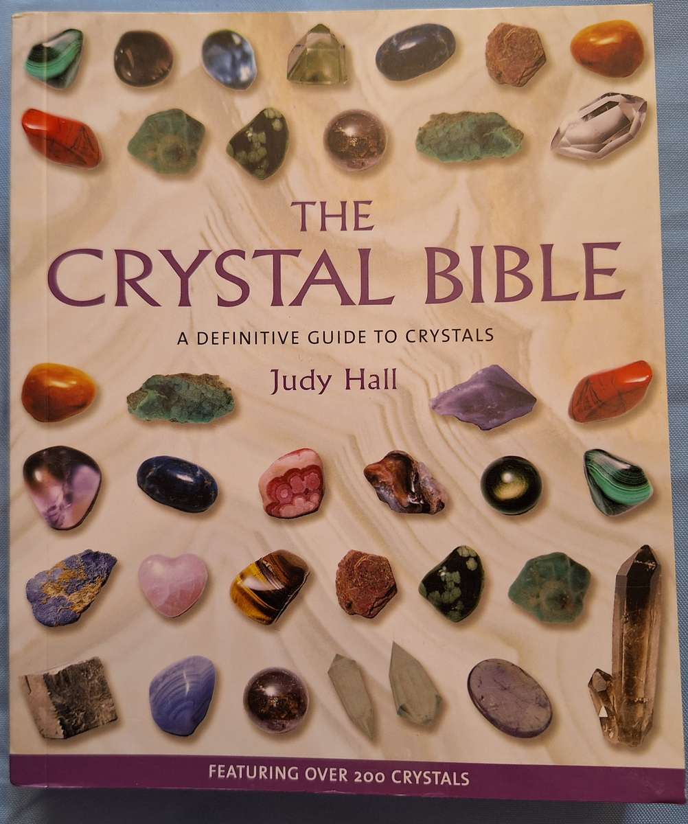 The Crystal Bible (A Definitive Guide to Crystals) by Judy Hall Paperback