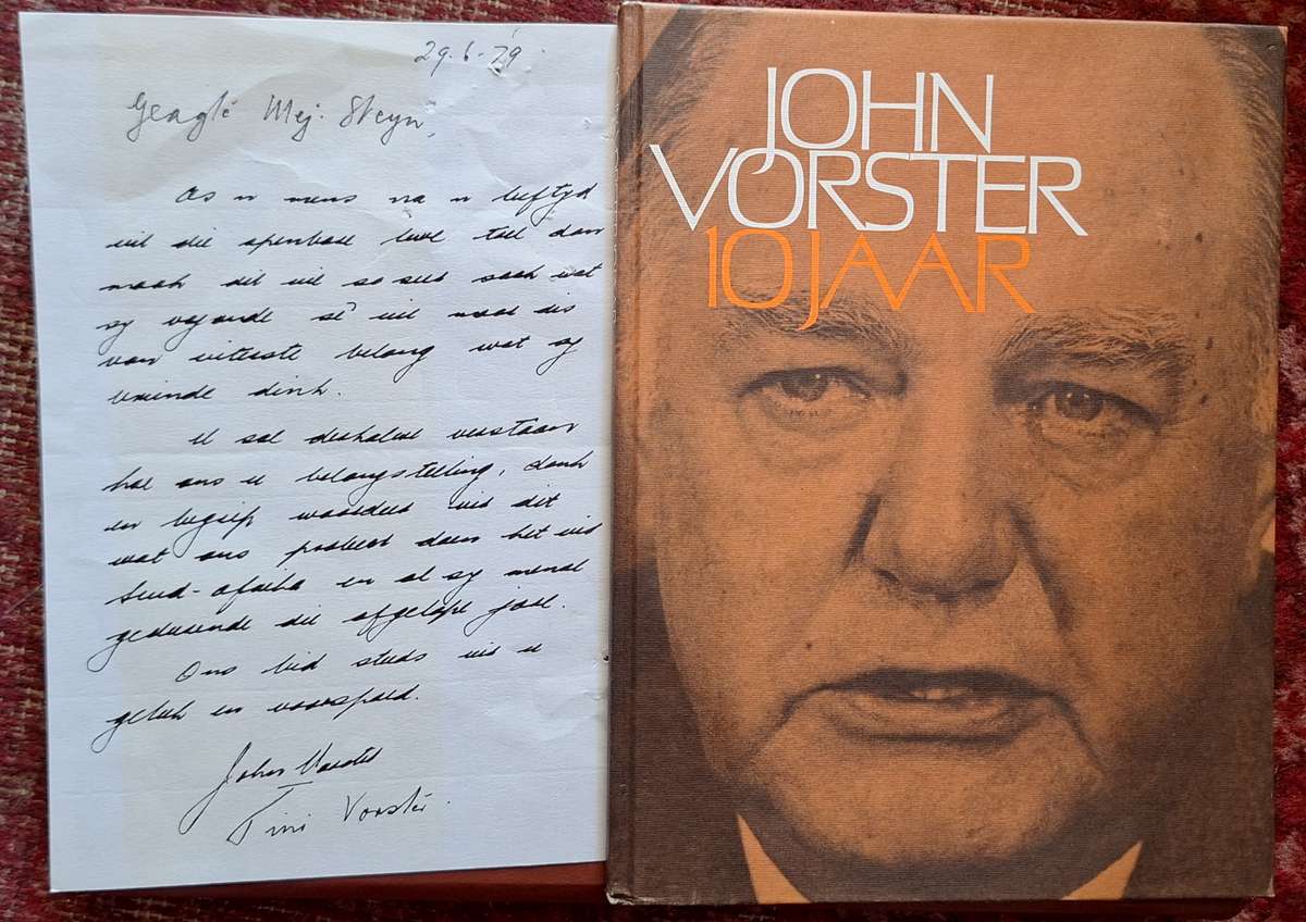 Brief aan Mej Steyn 1979 Geteken deur John Vorster en Tini Vorster en die boek John Vorster 10 Jaar