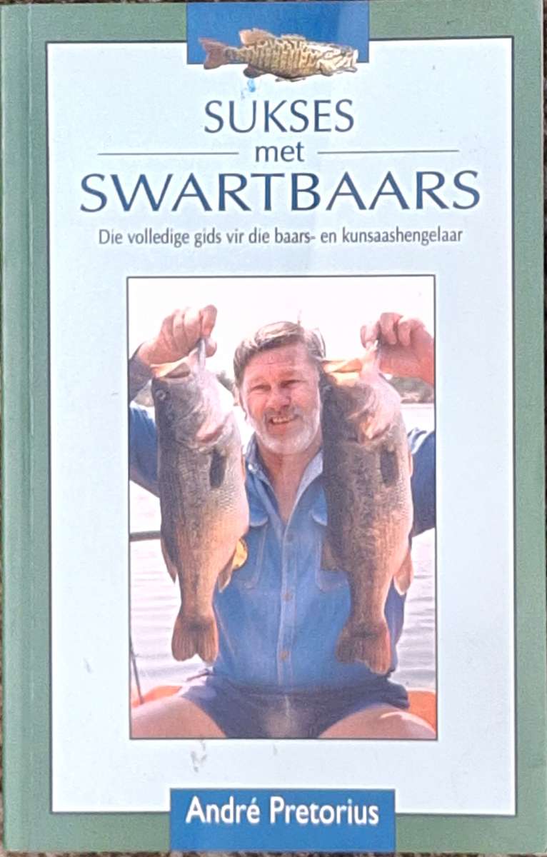 Sukses met Swartbaars deur Andre Pretorius Sagteband