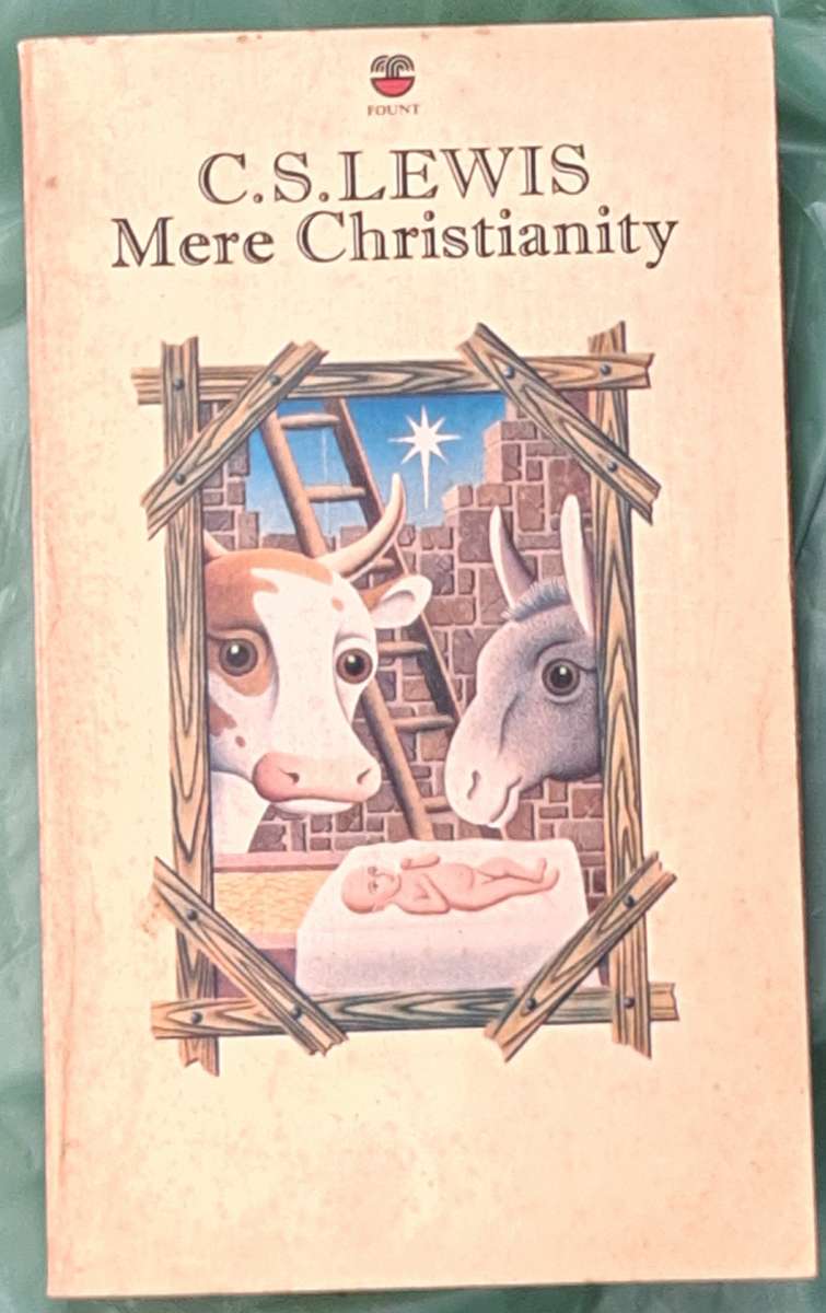 Mere Chistianity by C S Lewis Paperback