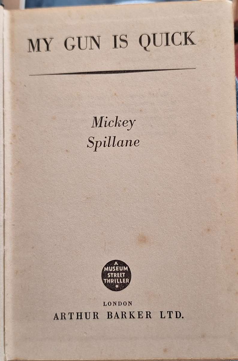 My Gun is Quick by Mickey Spillane Hardcover 1953  Fifth Impression