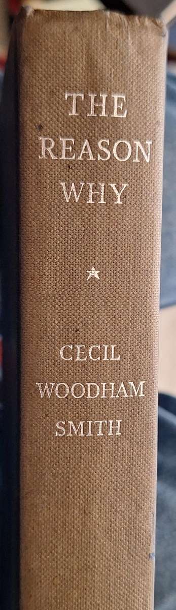 The Reason Why by Cecil Woodham-Smith Hardcover 1953