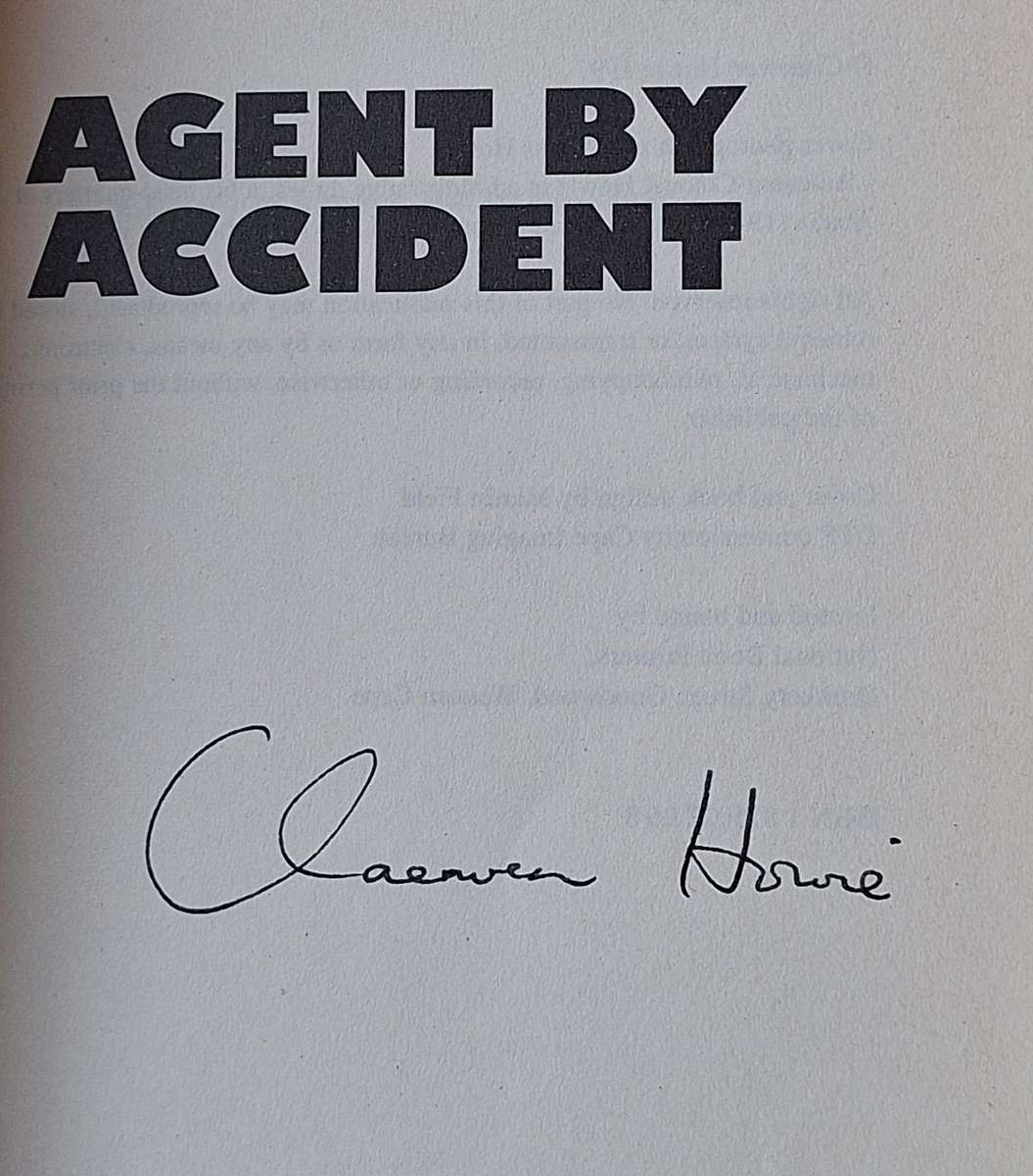Agent by Accident by Claerwen Howie Paperback SIGNED