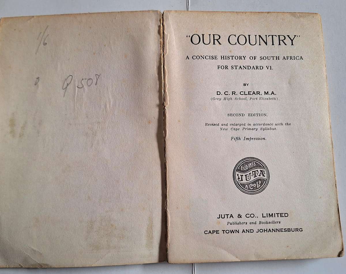 Our Country: A Concise History for SA for Stadard VI by D C R Clear Paperback Second Edition