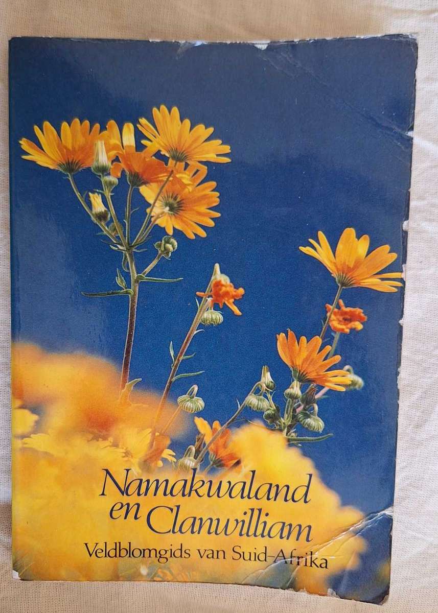 Namakwaland en Clanwilliam Veldblomme van Suid-Afrika deur A le Roux en E A C L E Schelpe S/band