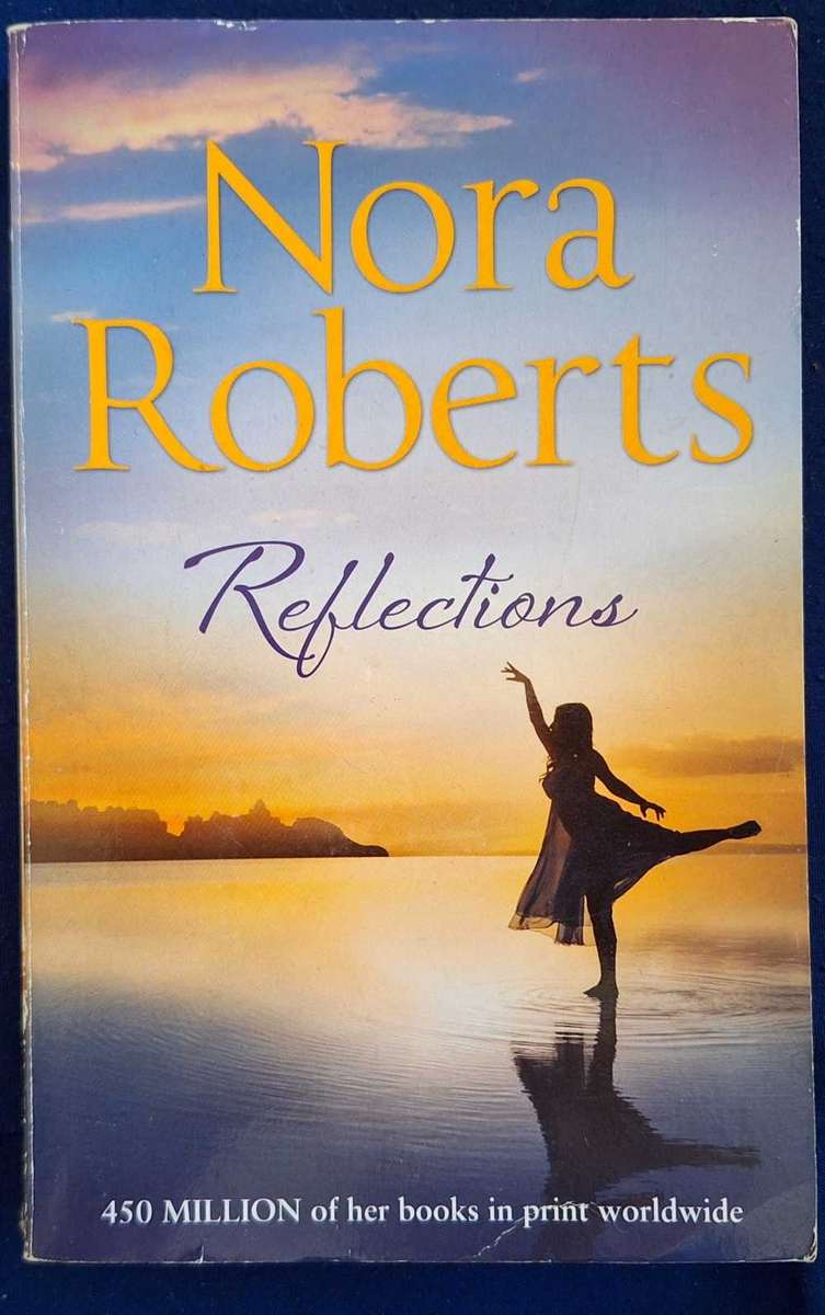 Reflections by Nora Roberts Paperback