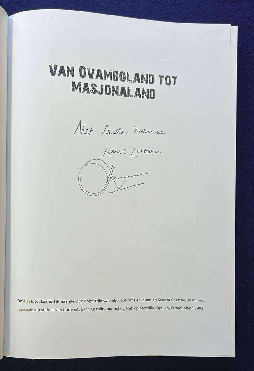 VAN OVAMBOLAND TOT MASJONALAND, by Louis Lubbe -SIGNED