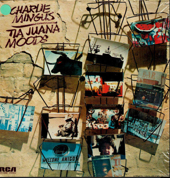 Charles Mingus, Tia Juana Moods - Vinyl LP