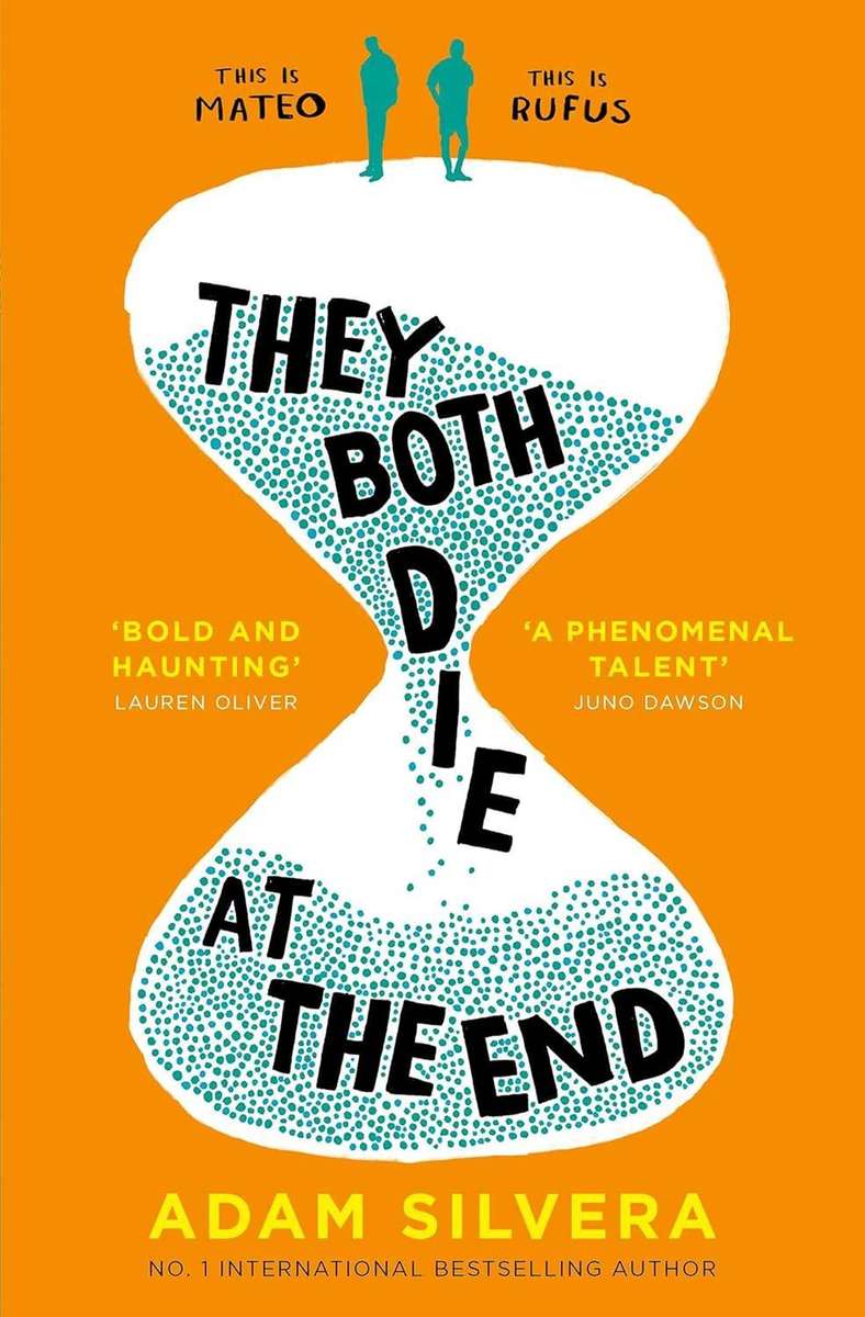 They Both Die at the End by  Adam Silvera