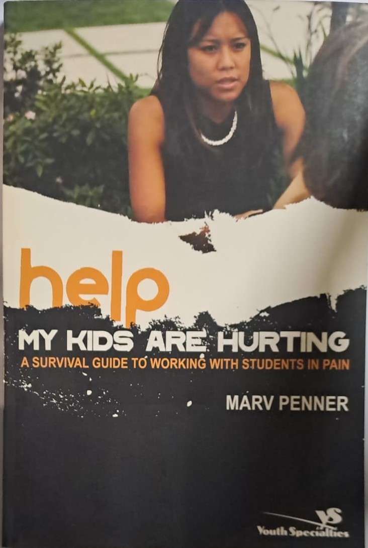 Book - Help, My Kids are Hurting. - Marv Penner