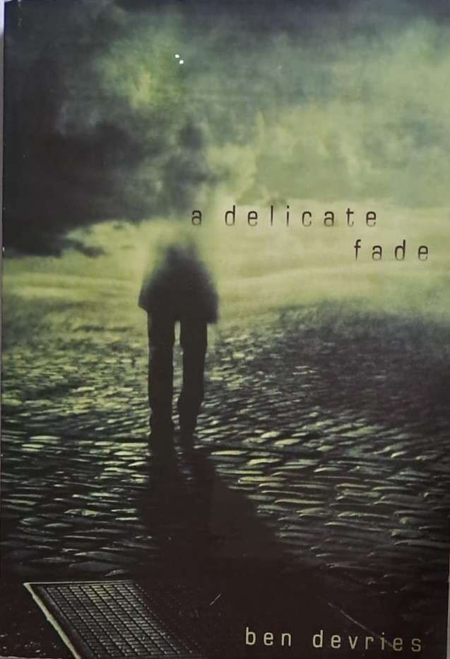 Book - a Delicate fade. - Ben de Vries