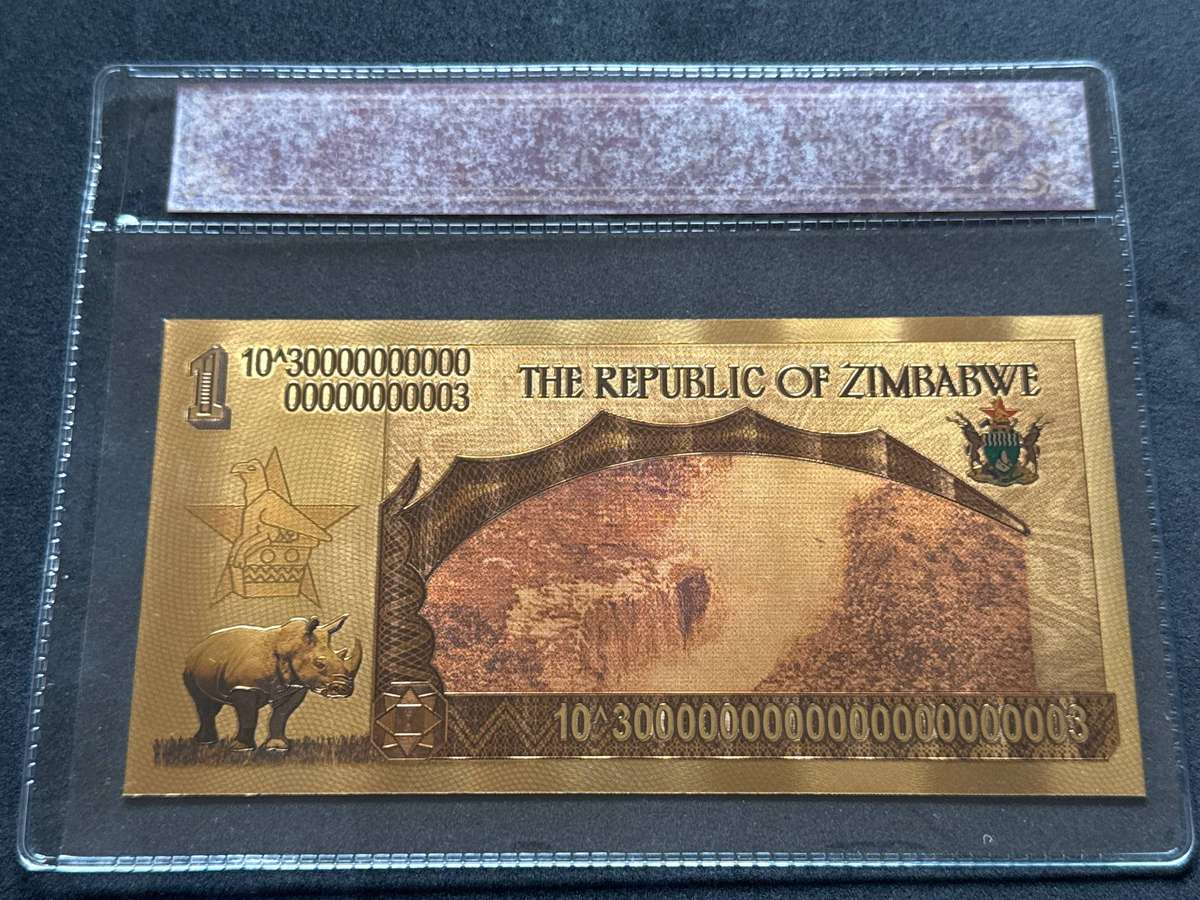 Zimbabwe 24k Gold Plated Replica of The One Zettilion Dollars Banknote.