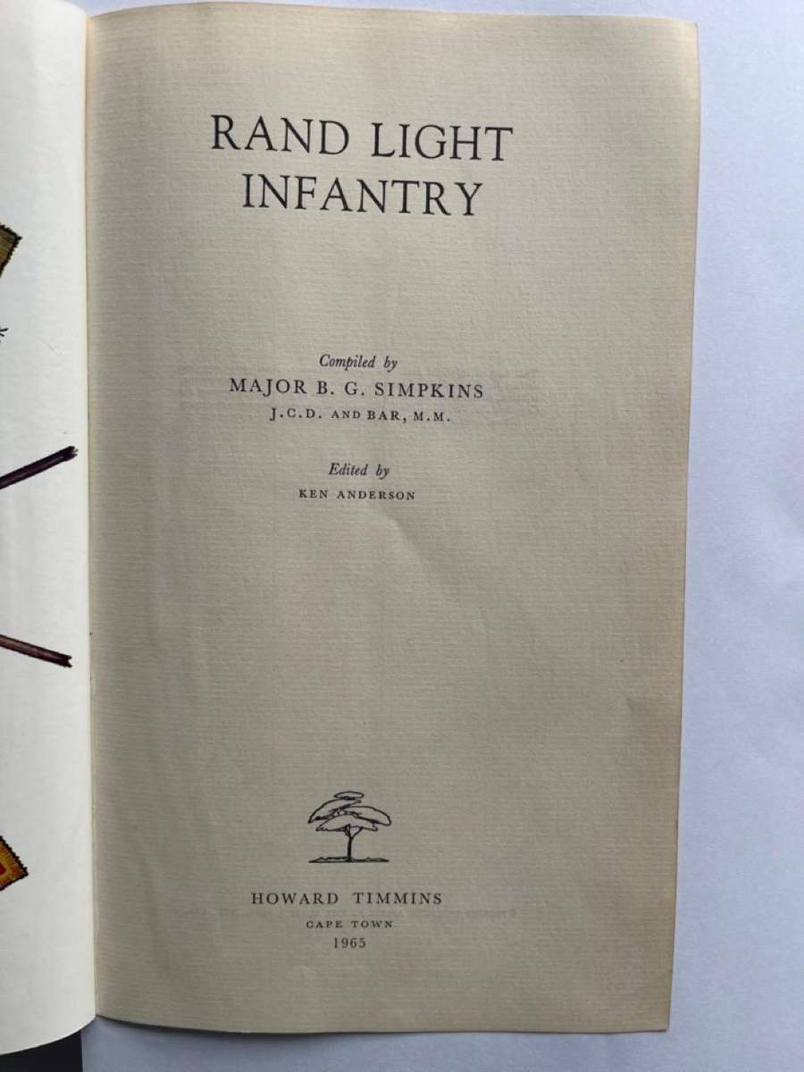 Two publications: Rand Light Infantry and The Durban Light Infantry Volume II - 1935 to 1960