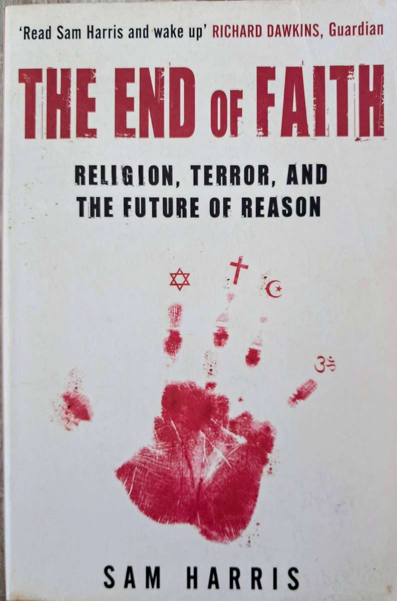 The End of Faith by Sam Harris
