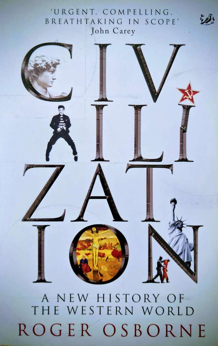 Civilization - A New History of the Western World
