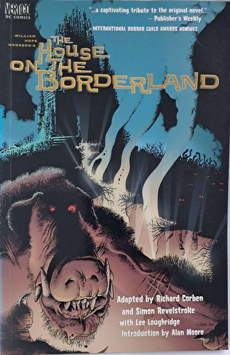 The House on the Borderland Adapted by Richard Corben