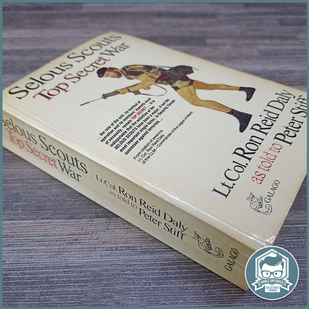 Selous Scouts Top Secret War Lt. Col. Ron Reid Daly as told to Peter Stiff!!!