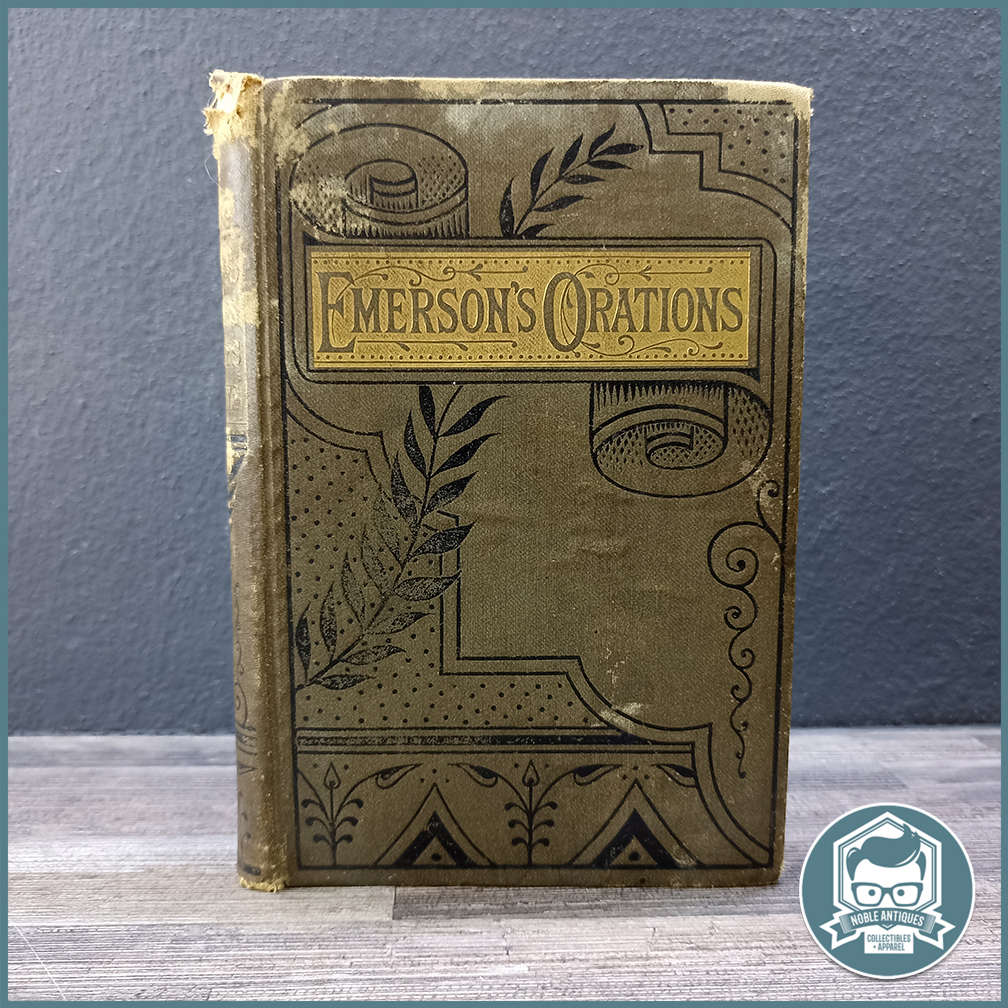 Antique 1890's Orations, Lectures, and Essays Ralph Waldo Emerson!!!