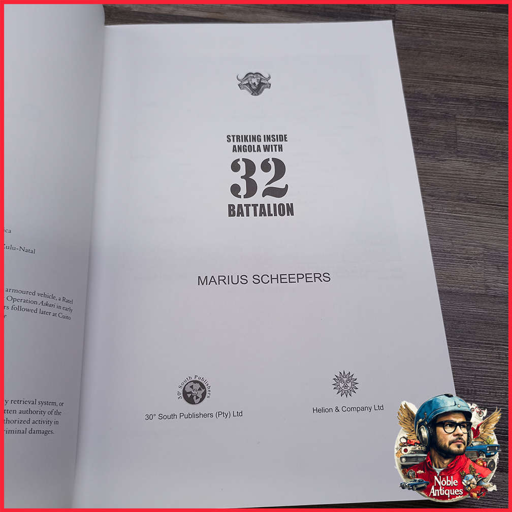 Striking Inside Angola with 32 Battalion Book by Marius Scheepers