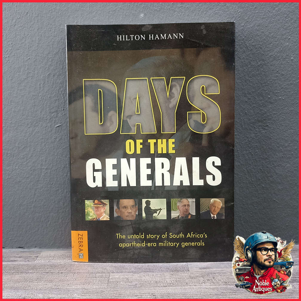 Days of the generals Book by Hilton Hamann