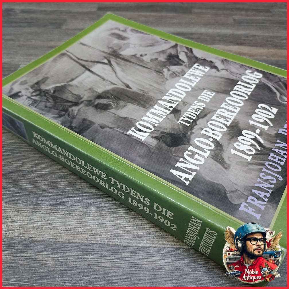 Kommandolewe Tydens Die Anglo-boereoorlog 1899-1902 Frans Johan Pretorius