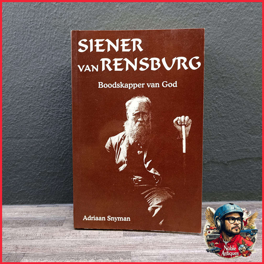 SIENER VAN RENSBURG Boodskapper van God Adriaan Snyman