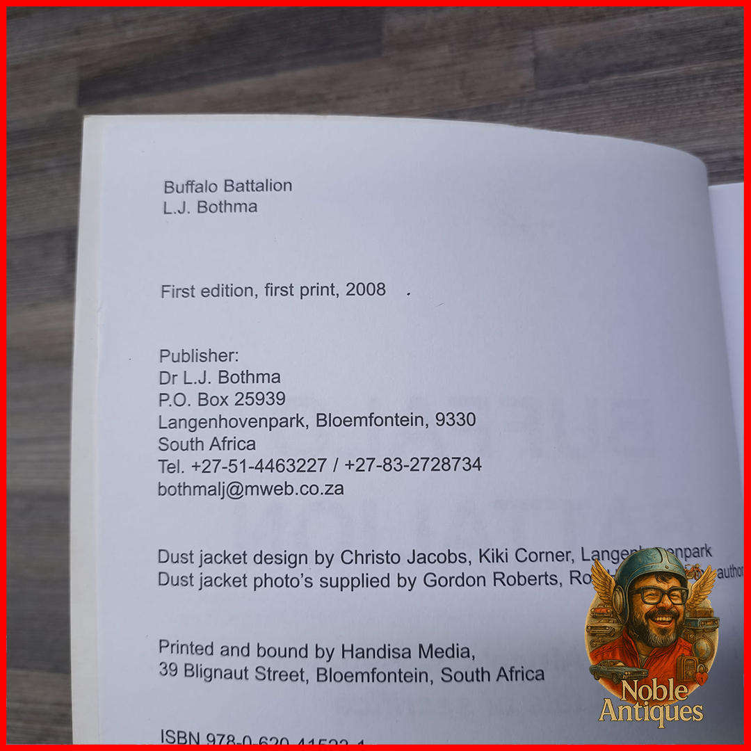 Signed Buffalo Battalion: South Africa's 32 Battalion: A Tale of Sacrifice" by L.J. Bothma