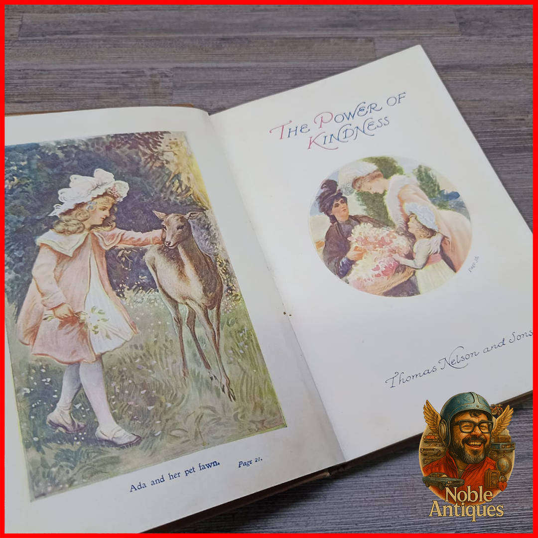 The Power of Kindness" by T. S. Arthur  1907