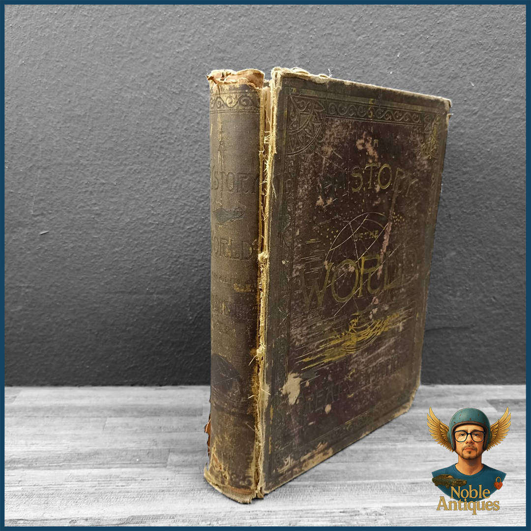 1887 A History of the World with All Its Great Sensations Vol II